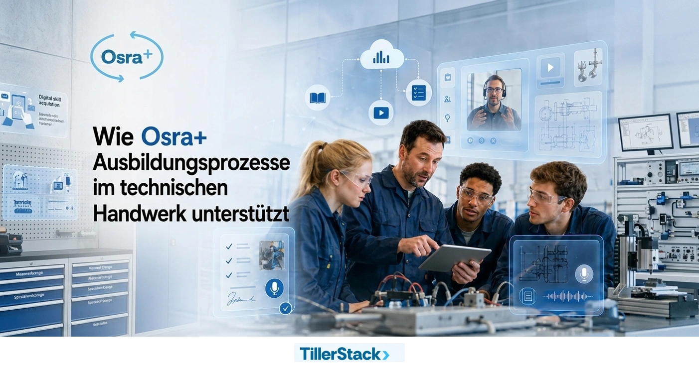 Digitalisierung in der handwerklichen Ausbildung: Wie Osra+ Ausbildungsprozesse im technischen Handwerk unterstützt