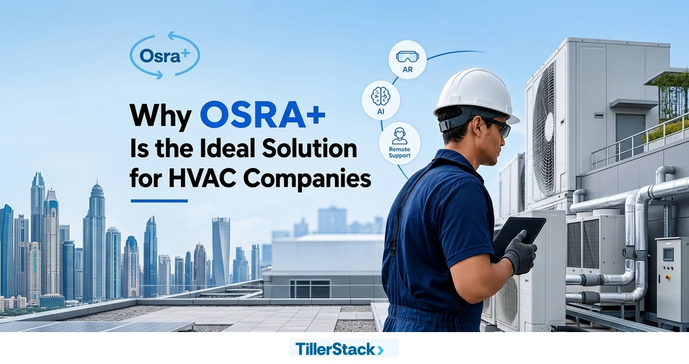 Why Osra+ Is the Ideal Solution for HVAC Companies