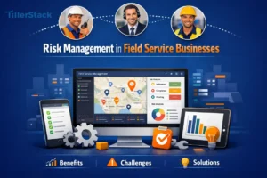 Risk Management in Field Service Businesses