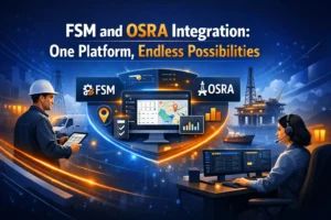 FSM and OSRA Integration: One Platform, Endless Possibilities